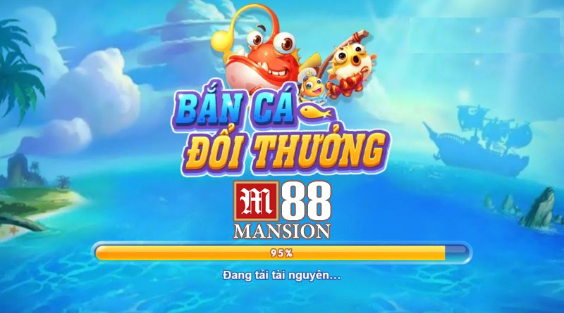 bắn cá đổi thưởng M88